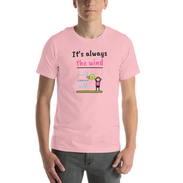 It's Always The Wind Padel Tee