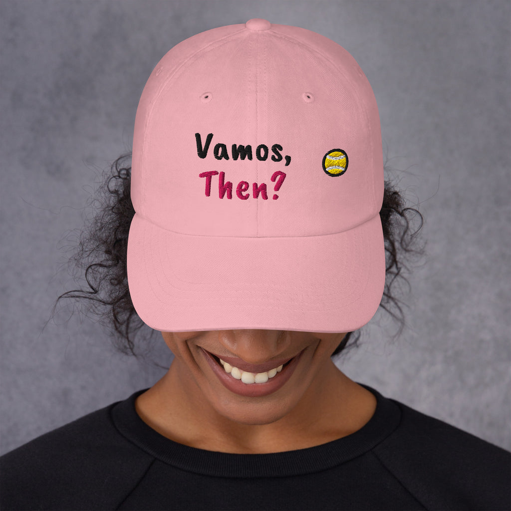 Pink padel dad cap with the Vamos, Then? design embroidered on the front, front view