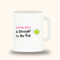 White 11 oz padel mug with the slogan “Off the Glass & Straight to the Pub”
