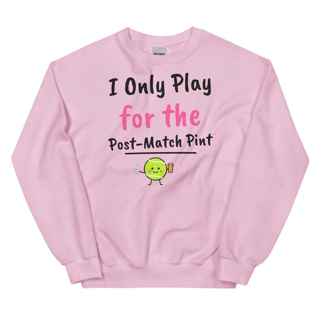 I Only Play for the Post-Match Pint – padel sweatshirt, Light Pink