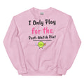 I Only Play for the Post-Match Pint – padel sweatshirt, Light Pink