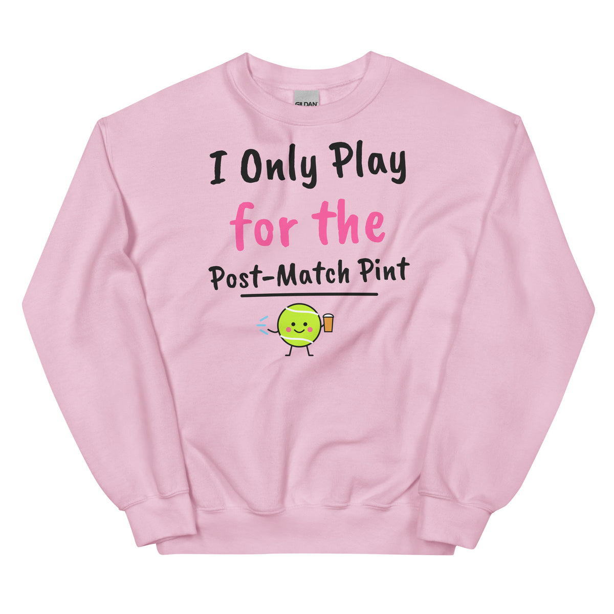 I Only Play for the Post-Match Pint – padel sweatshirt, Light Pink