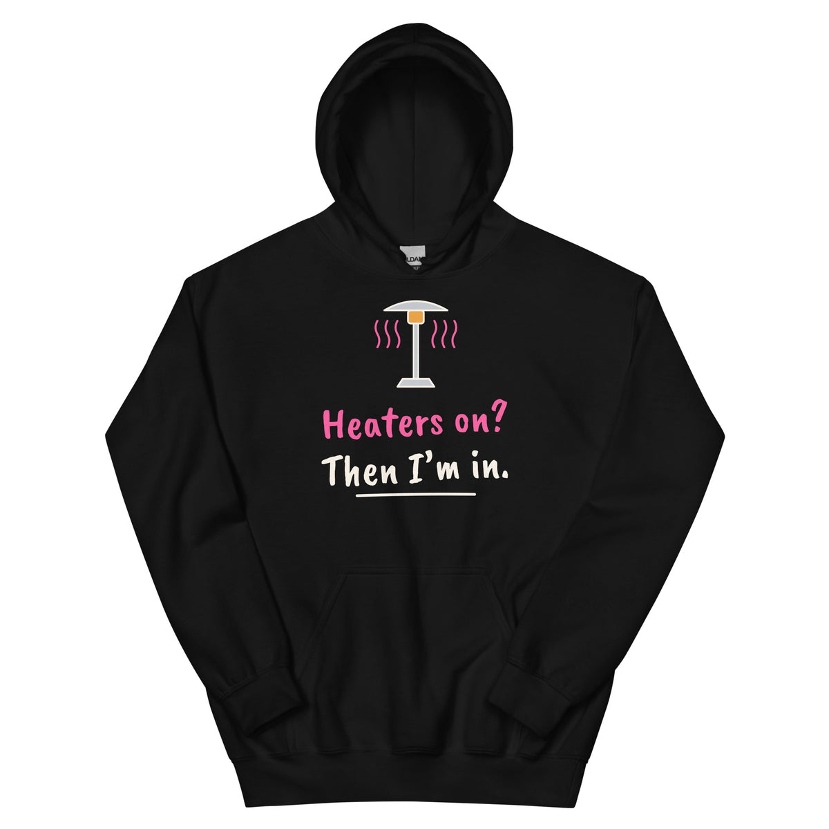 Heaters on? Then I’m in. – padel hoodie, Black