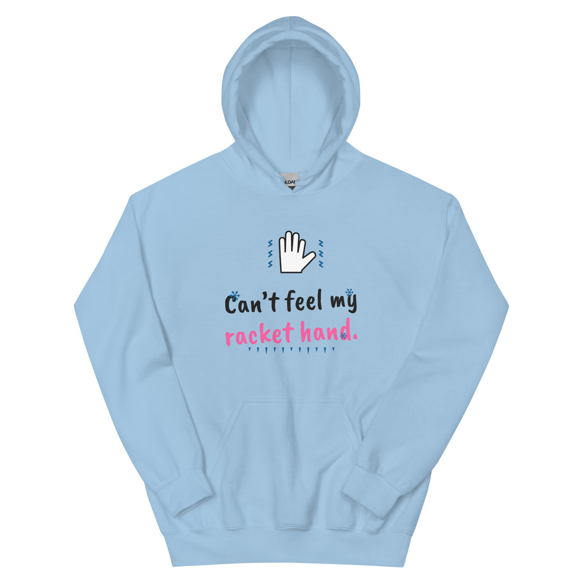 Can’t feel my racket hand. – padel hoodie, Light Blue