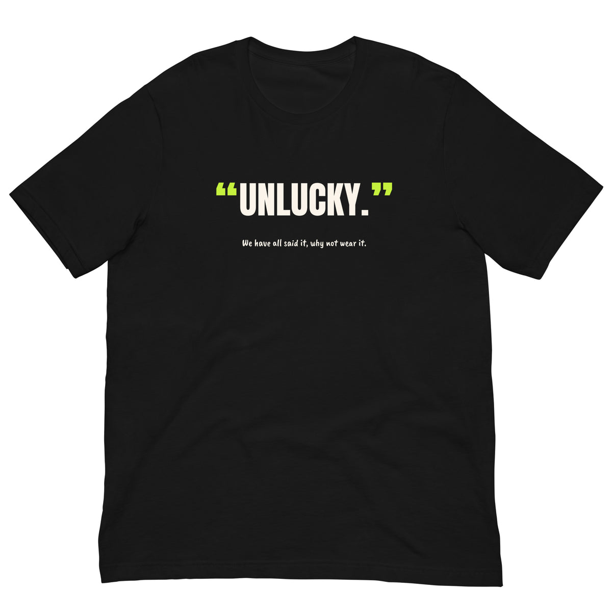 Unlucky Padel Tee – Black, front (“Unlucky.” print)