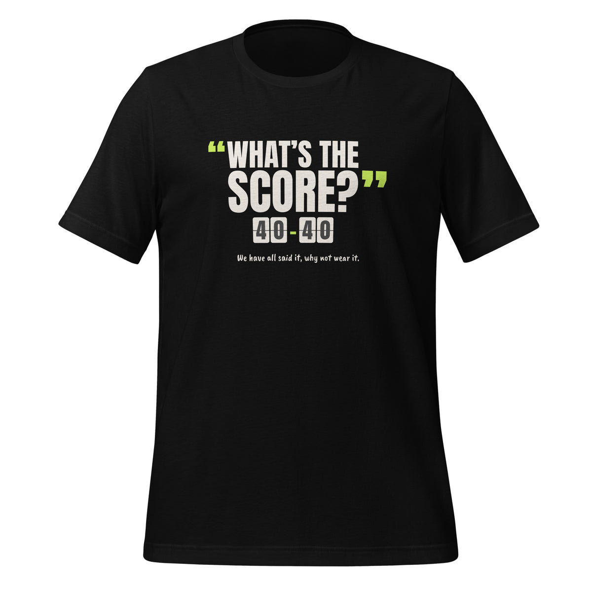 What’s The Score? Padel Tee – Black, front (“What’s the score?” print)