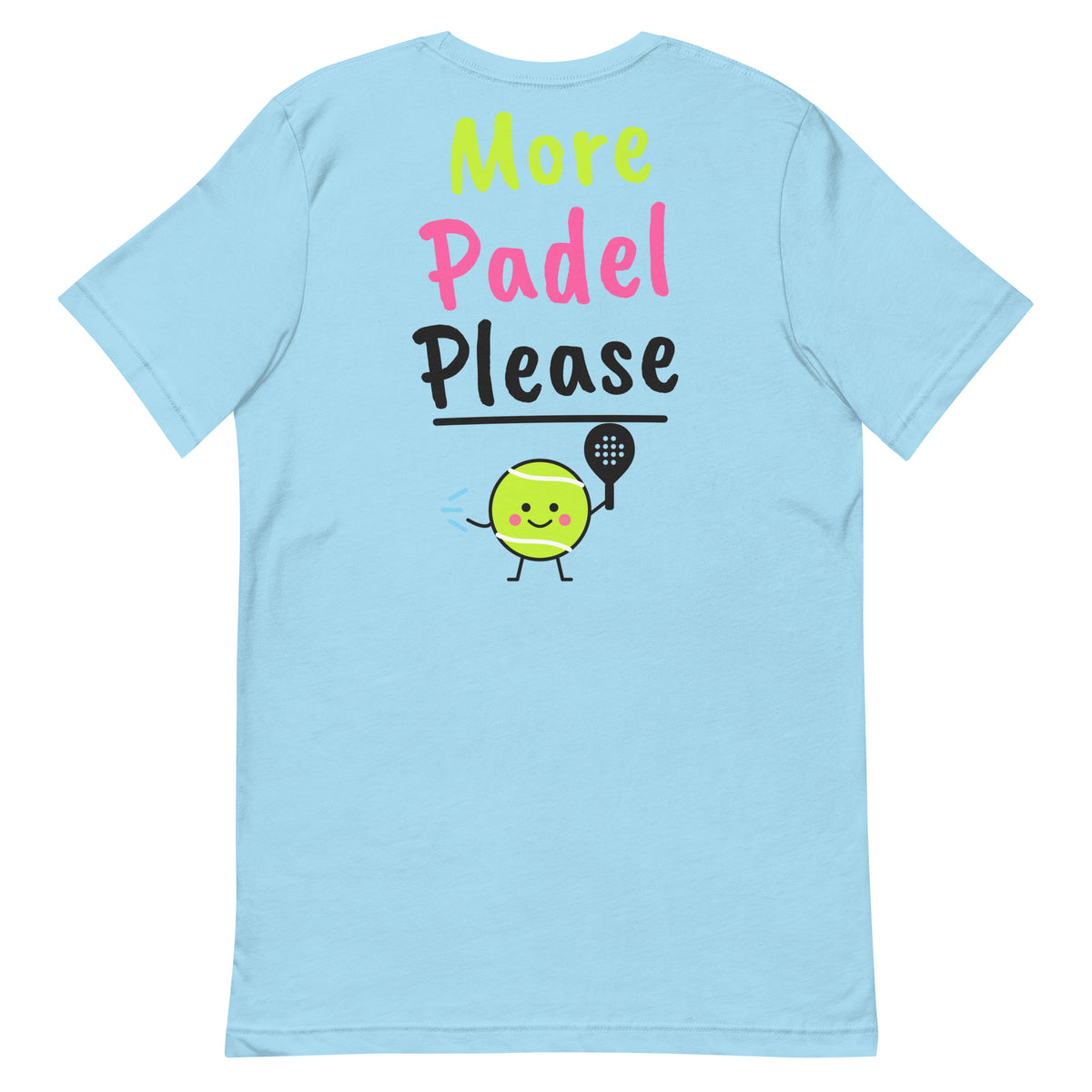 Was That In? Padel Tee – Ocean Blue, back (large More Padel Please logo)