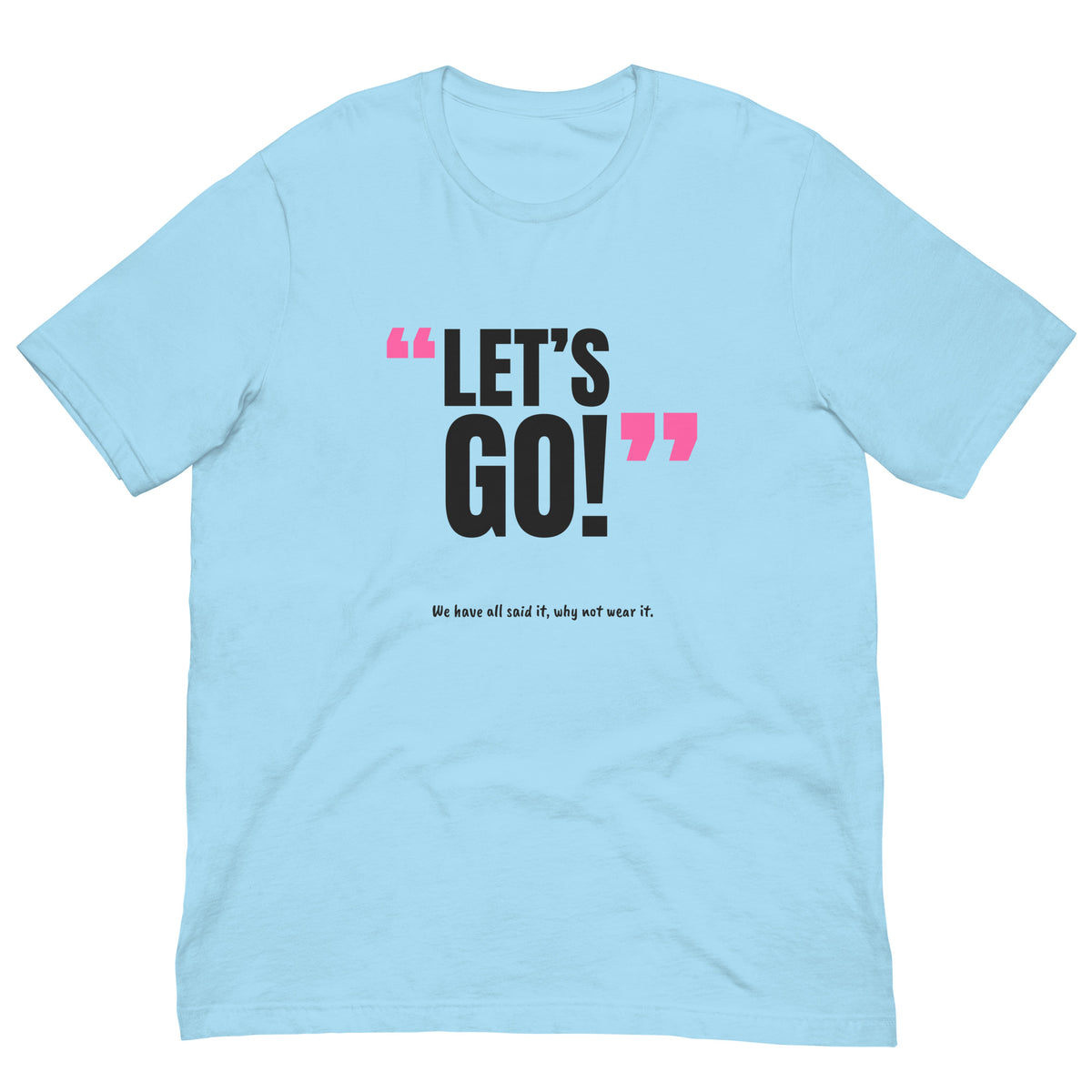 Let’s Go! Padel Tee – Ocean Blue, front (“Let’s go!” print)