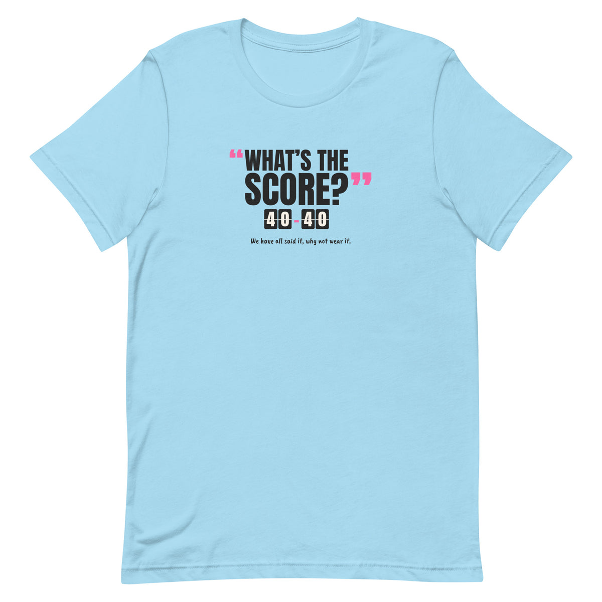 What’s The Score? Padel Tee – Ocean Blue, front (“What’s the score?” print)