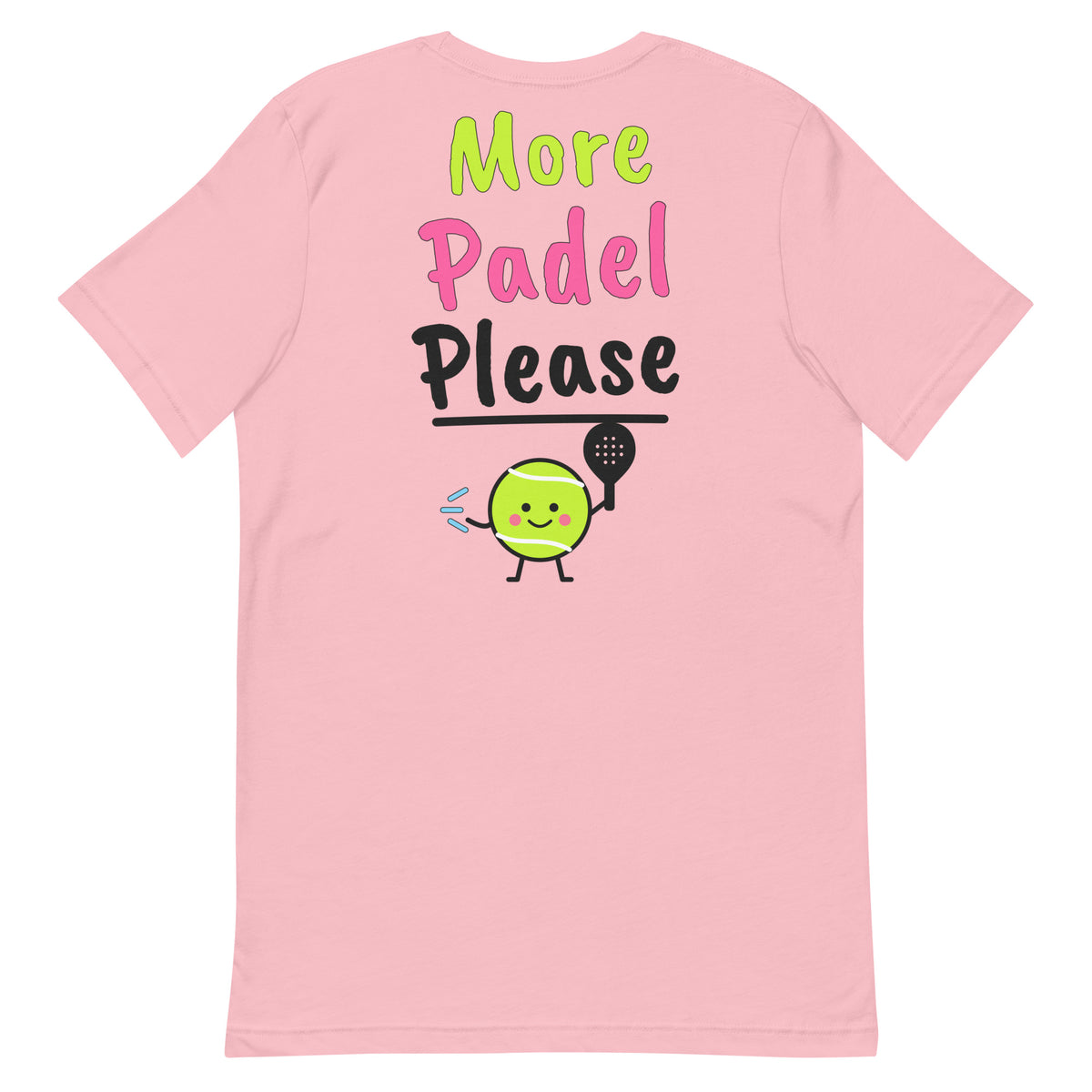 Stay Up! Padel Tee – Pink, back (large More Padel Please logo)