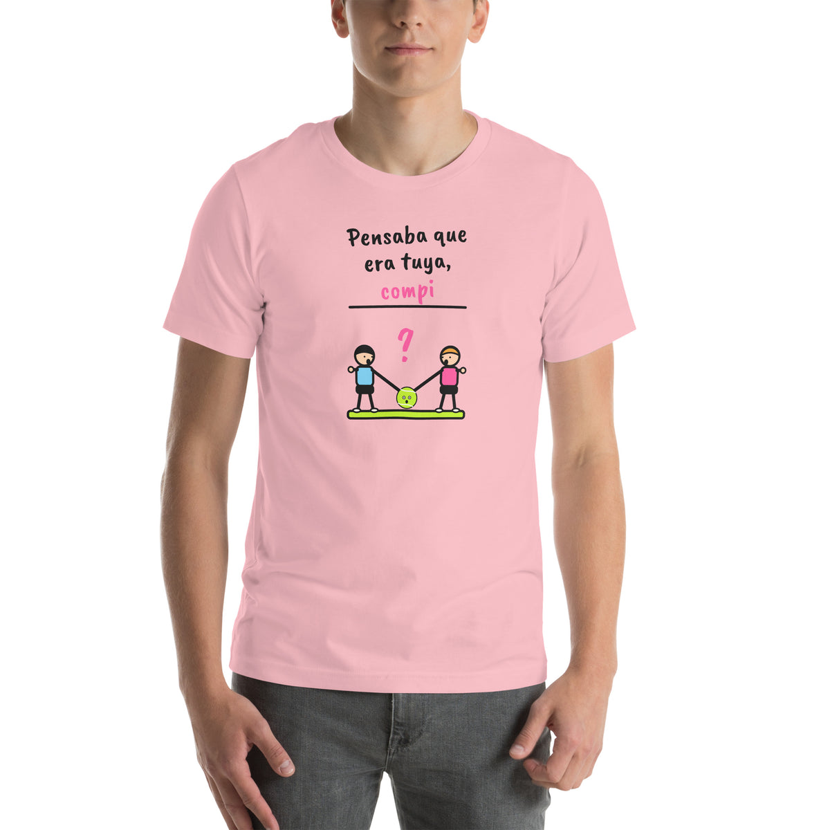 Front of the pink Pensaba Que Era Tuya, Compi Padel Tee