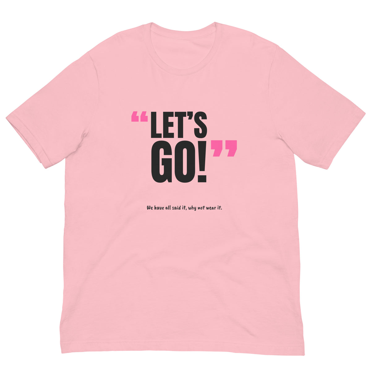Let’s Go! Padel Tee – Pink, front (“Let’s go!” print)