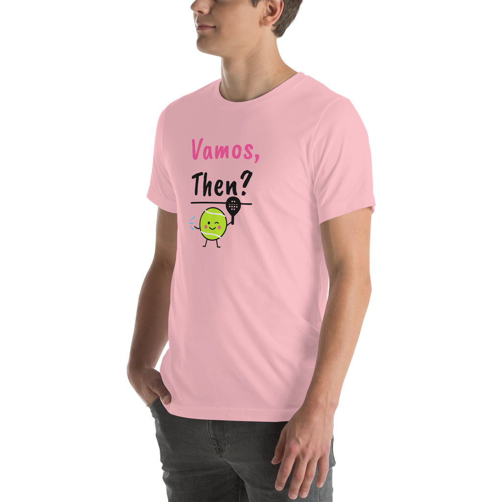 Front-left view of the pink Vamos, Then? Padel Tee