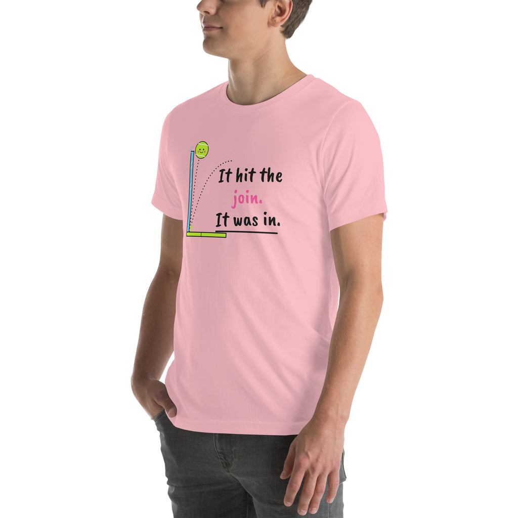 Front-left view of the pink It Hit The Join. It Was In. Padel Tee