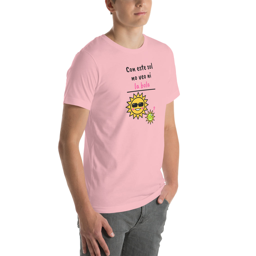 Front-right view of the pink Con Este Sol No Veo Ni La Bola Padel Tee