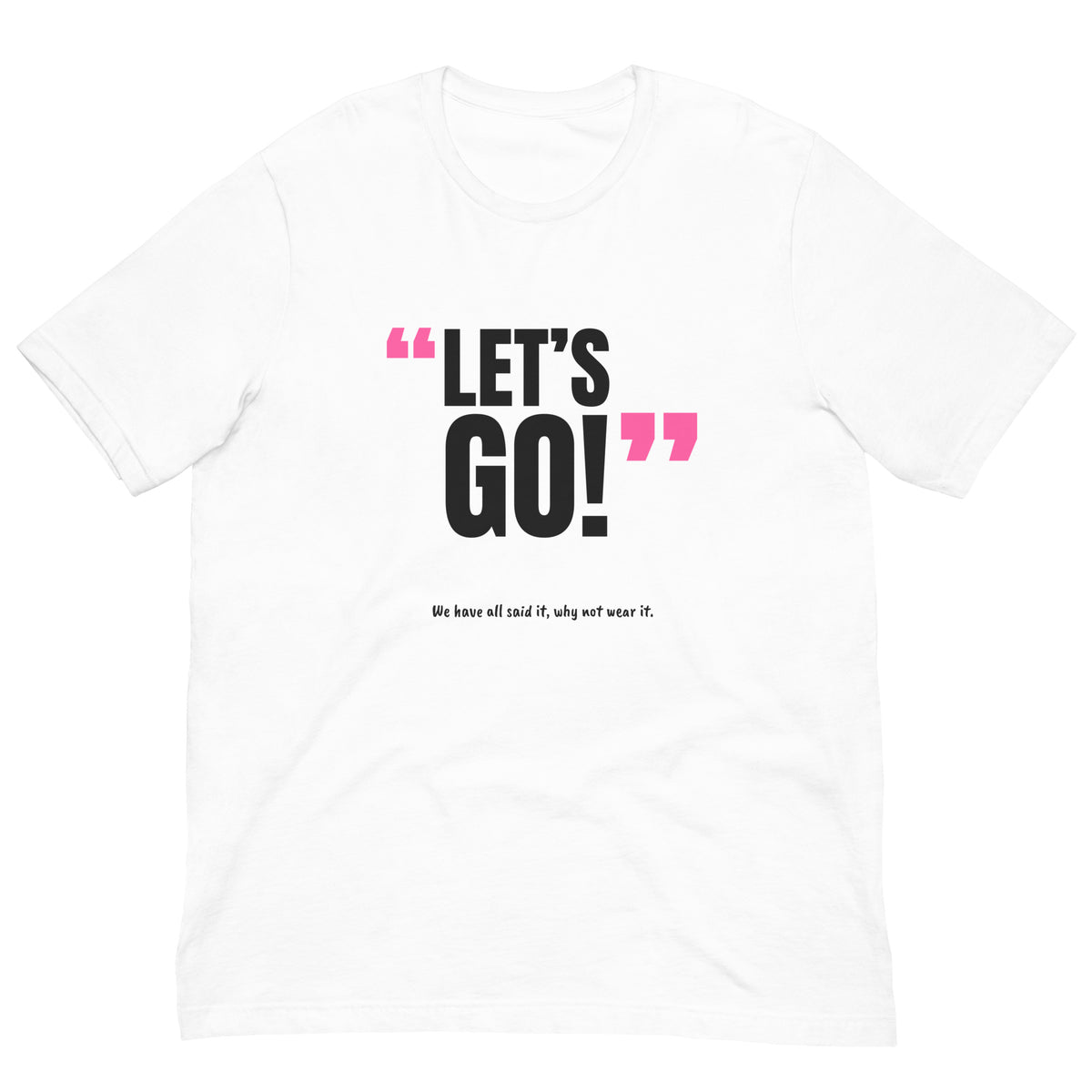 Let’s Go! Padel Tee – White, front (“Let’s go!” print)