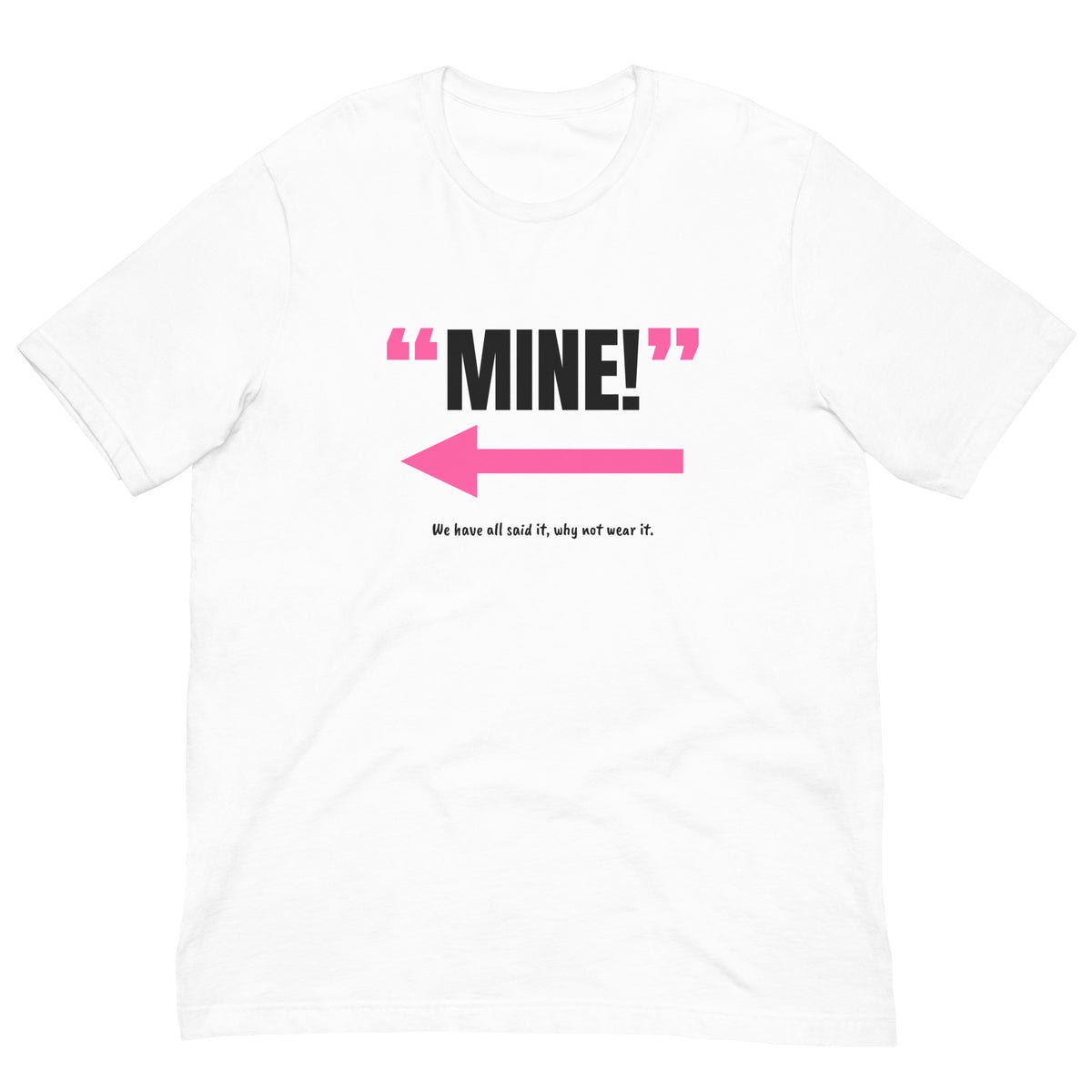 Mine! Padel Tee – White, front (“Mine!” print)