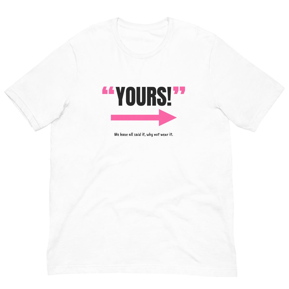 Yours! Padel Tee – White, front (“Yours!” print)