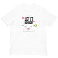 Let It Bounce! Padel Tee – White, front (“Let it bounce!” print)