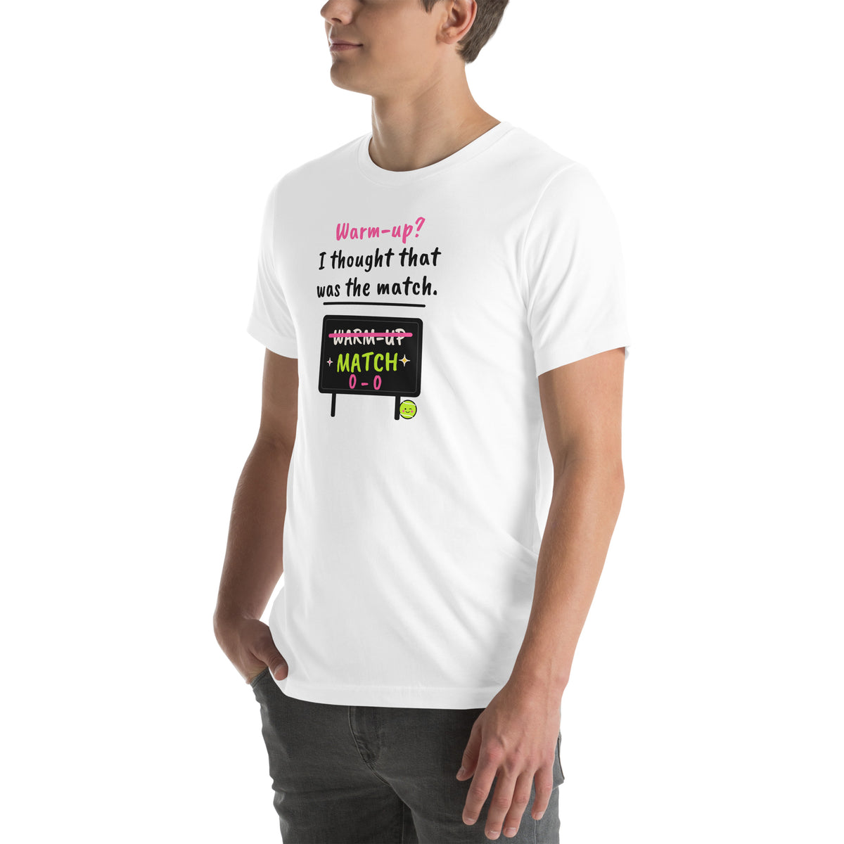 Front-left view of the white Warm-Up? I Thought That Was The Match. Padel Tee