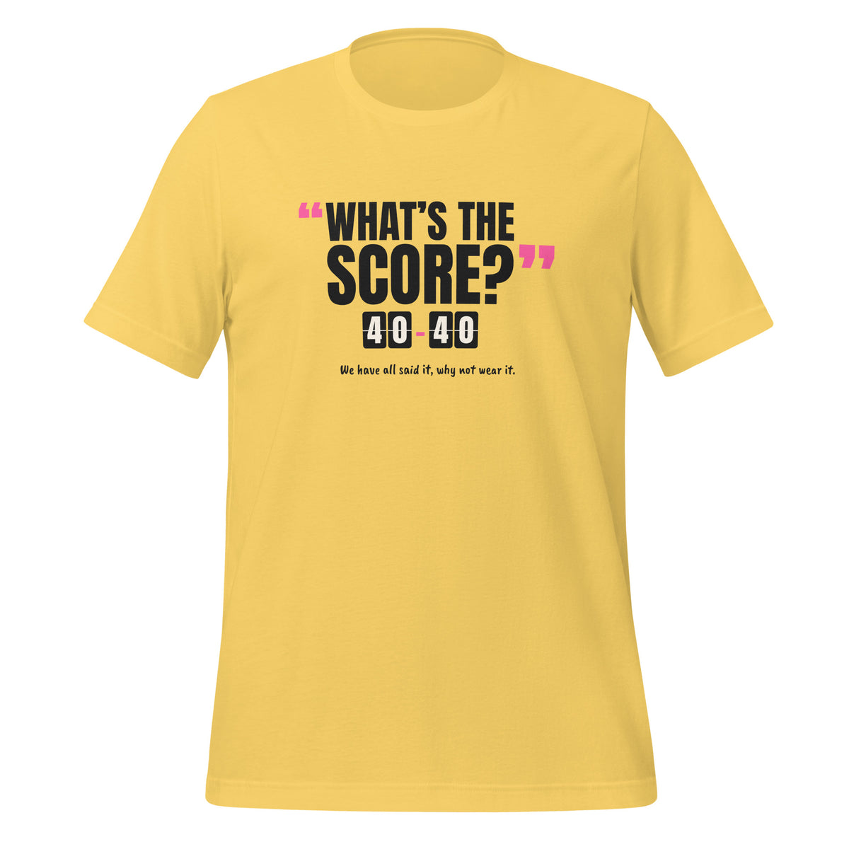 What’s The Score? Padel Tee – Yellow, front (“What’s the score?” print)
