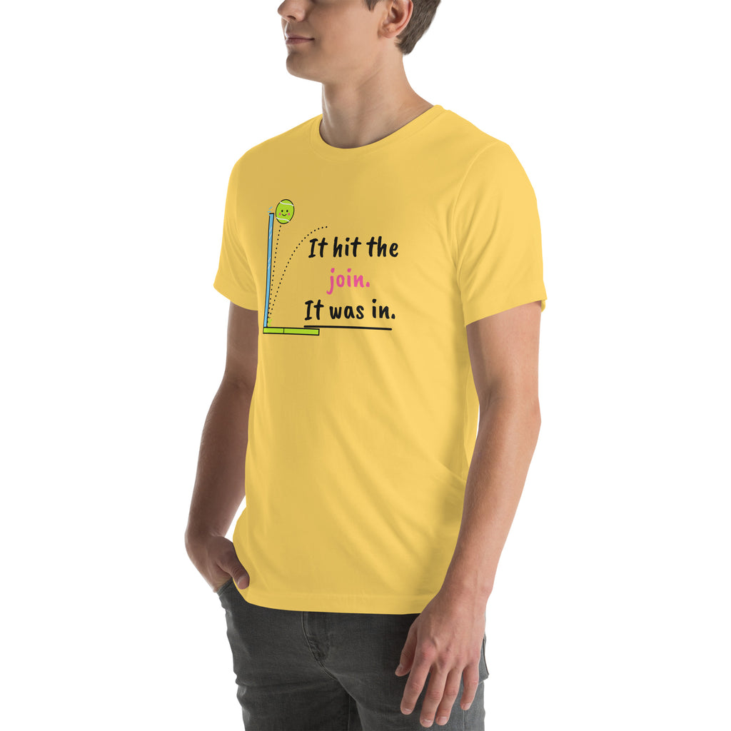 Front-left view of the yellow It Hit The Join. It Was In. Padel Tee