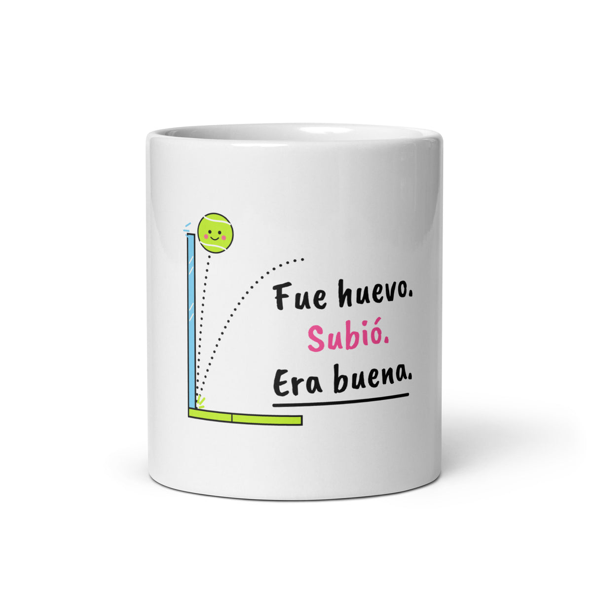 Fue huevo. Subió. Era buena. padel mug, white 11oz, front view