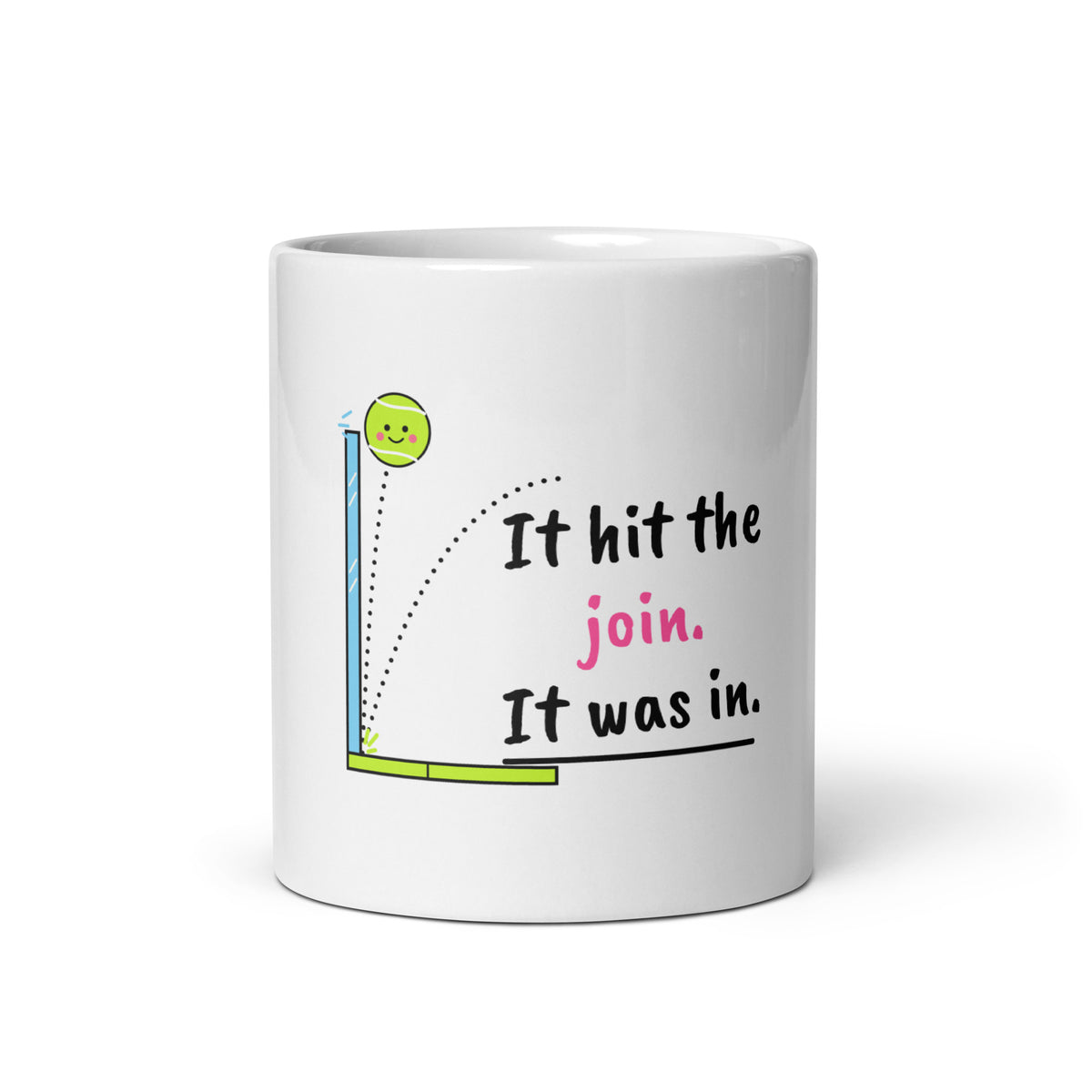 It hit the join. It was in. padel mug, white 11oz, front view